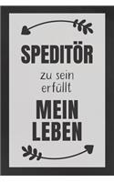 Speditör zu sein: DIN A5 - Punkteraster 120 Seiten - Kalender - Notizbuch - Notizblock - Block - Terminkalender - Abschied - Abschiedsgeschenk - Ruhestand - Arbeitsko