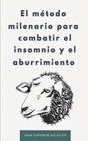 método milenario para combatir el insomnio y el aburrimiento