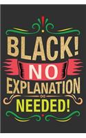 Black No Explanation Needed