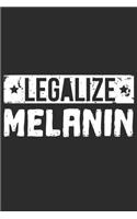 Legalize Melanin