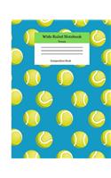 Wide Ruled Notebook Tennis Composition Book
