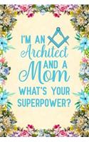 I'm An Architect And A Mom What's Your Superpower