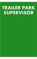Trailer Park Supervisor