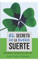 secreto de la Buena Suerte