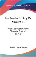 Les Poesies Du Roy De Navarre V1