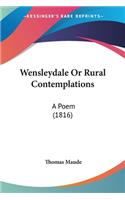 Wensleydale Or Rural Contemplations