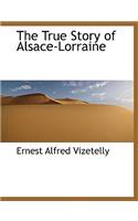 The True Story of Alsace-Lorraine