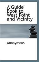 A Guide Book to West Point and Vicinity