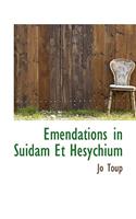 Emendations in Suidam Et Hesychium