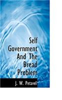 Self Government and the Bread Problem