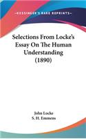 Selections From Locke's Essay On The Human Understanding (1890)