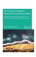 Rip Current Prediction System for Swimmer Safety