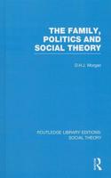 Family, Politics and Social Theory