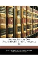 Arsberattelse Om Framstegen I Kemi, Dreissigster Jahrgang