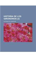 Historia de Los Girondinos (2 )