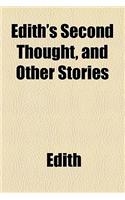 Edith's Second Thought, and Other Stories