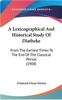 A Lexicographical And Historical Study Of Diatheke