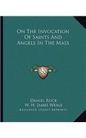 On The Invocation Of Saints And Angels In The Mass