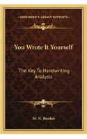 You Wrote It Yourself