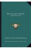 Recollections