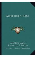 Mint Julep (1909)