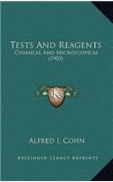 Tests and Reagents: Chemical and Microscopical (1903)