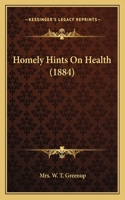 Homely Hints on Health (1884)
