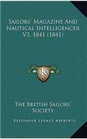 Sailors' Magazine and Nautical Intelligencer V3, 1841 (1841)