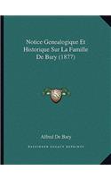 Notice Genealogique Et Historique Sur La Famille De Bary (1877)