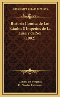 Historia Comica de Los Estados E Imperios de La Luna y del Sol (1902)