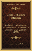 Cours De Latinite Inferieure