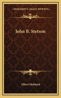 John B. Stetson: (English)