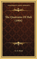 The Quatrains Of Hali (1904)