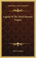 Legend Of The Third Masonic Degree