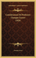 Considerazioni Del Professore Giuseppe Gazzeri (1826)