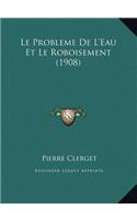 Le Probleme De L'Eau Et Le Roboisement (1908)