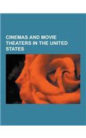 Cinemas and Movie Theaters in the United States: Former Cinemas of the United States, Movie Theatre Chains in the United States, Nickelodeon, Indian H