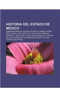 Historia del Estado de Mexico: Gobernadores del Estado de Mexico, Enrique Pena Nieto, Batalla del Monte de Las Cruces(Spanish)