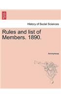 Rules and List of Members. 1890.