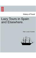 Lazy Tours in Spain and Elsewhere.: (English)