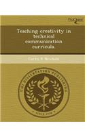 Teaching Creativity in Technical Communication Curricula