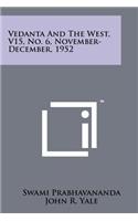Vedanta and the West, V15, No. 6, November-December, 1952