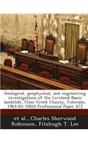 Geological, Geophysical, and Engineering Investigations of the Loveland Basin Landslide, Clear Creek County, Colorado, 1963-65