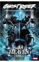 Ghost Rider: The War For Heaven Book 2