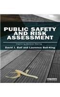 Public Safety and Risk Assessment