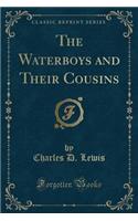 The Waterboys and Their Cousins (Classic Reprint)