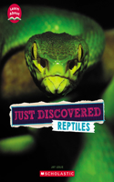 Just Discovered Reptiles (Learn About: Animals): (Learn about)