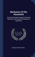 Mechanics Of The Household