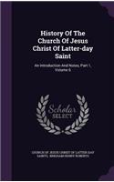 History of the Church of Jesus Christ of Latter-Day Saint: An Introduction and Notes, Part 1, Volume 6