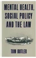 Mental Health, Social Policy and the Law